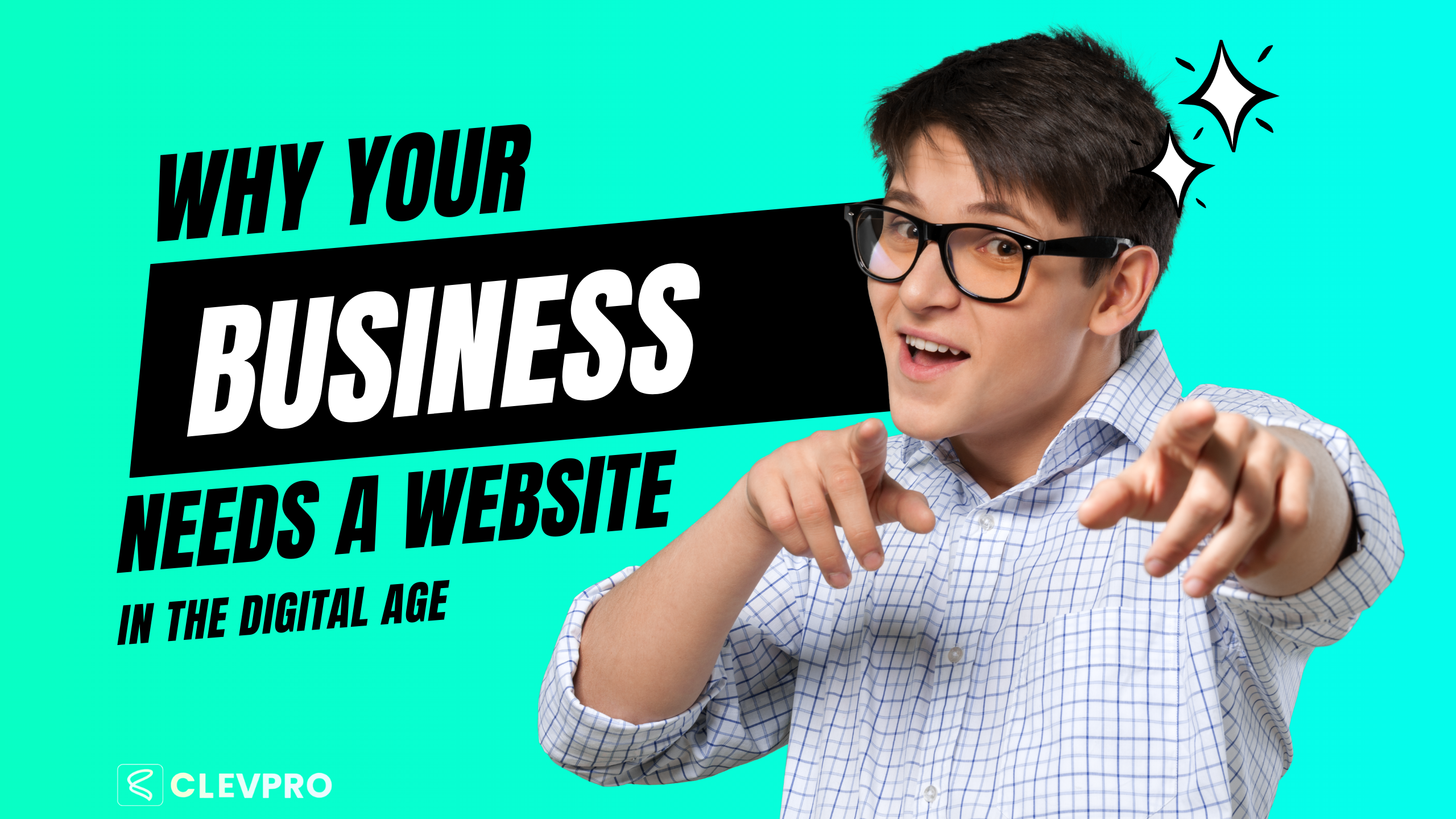 Why Your Business Needs a Website in the Digital Age